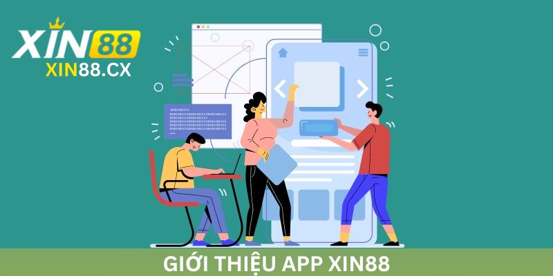 Giới thiệu App Xin88