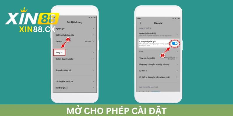 Mở cho phép cài đặt từ nguồn không xác định để tải App Xin88