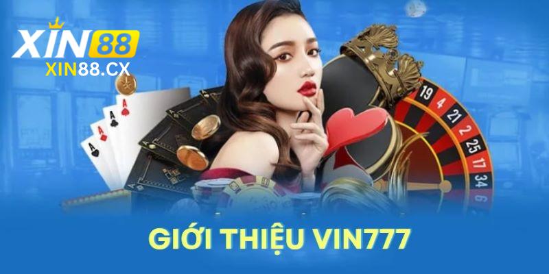 Giới thiệu vài nét sơ bộ nhất về nhà cái Vin777